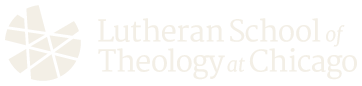 Lutheran School of Theology at Chicago